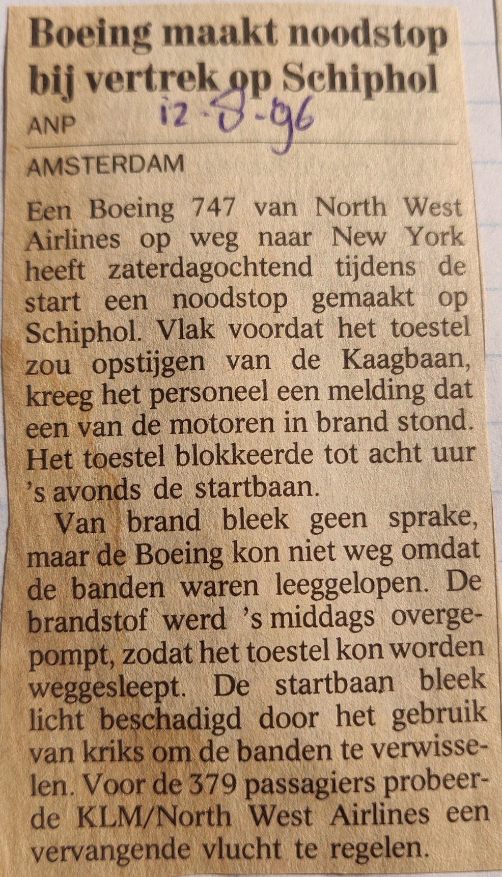 Boeing 747-200 | Northwest Airlines | newspaper article 12 August 1996 emergency stop at Schiphol