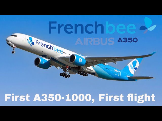 [FrenchBee] First Airbus A350-1000 F-HMIX, RTO & First flight at Toulouse  Blagnac, [Airbus Factory]