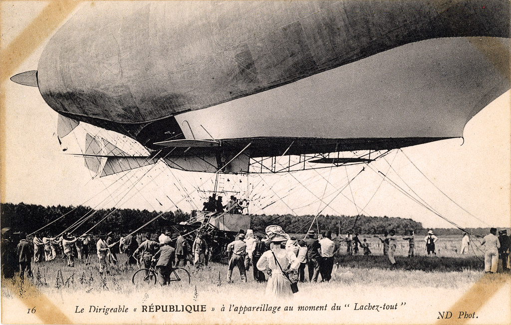 The French dirigible &#39;La Rpublique&#39; just before taking of | Flickr